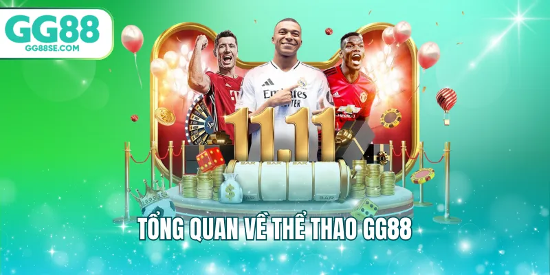 Tổng quan về thể thao GG88